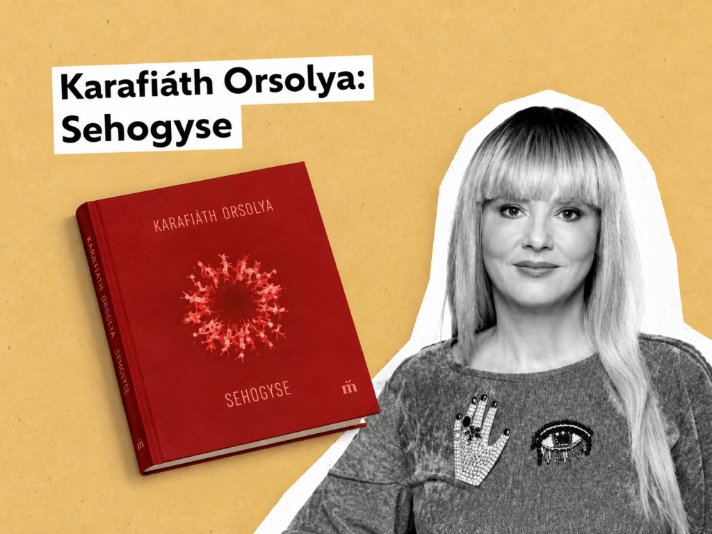 SEHOGYSE – KARAFIÁTH ORSOLYA