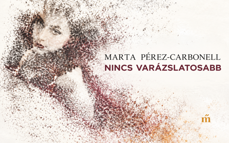 NINCS VARÁZSLATOSABB – MARTA PÉREZ-CARBONELL